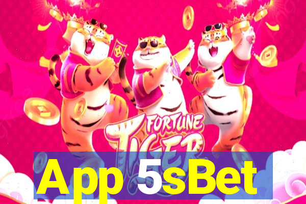 App 5sBet